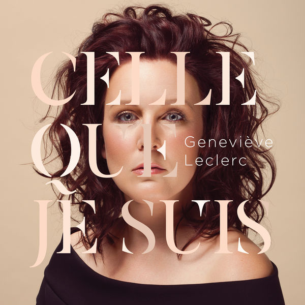 Geneviève Leclerc – Celle que je suis (2018) [Official Digital Download 24bit/44,1kHz]