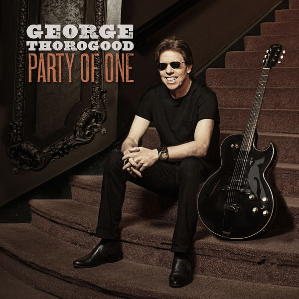 George Thorogood – Party Of One (2017) [Official Digital Download 24bit/48kHz]