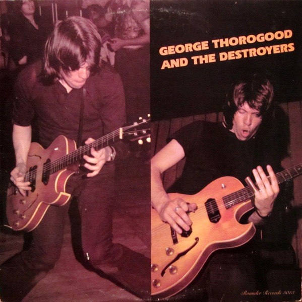 George Thorogood & The Destroyers – George Thorogood & The Destroyers (1977/2003) [Official Digital Download 24bit/88,2kHz]