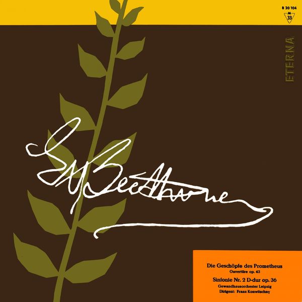 Gewandhausorchester Leipzig & Franz Konwitschny – Beethoven: Die Geschöpfe des Prometheus Ouvertüre / Sinfonie No. 2 (Remastered) (2021) [Official Digital Download 24bit/44,1kHz]