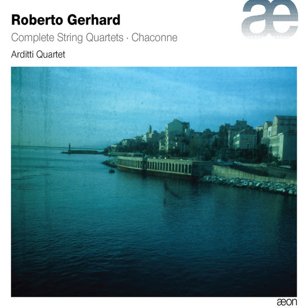 Arditti Quartet and Irvine Arditti – Gerhard: Complete String Quartets & Chaconne (2013) [Official Digital Download 24bit/44,1kHz]