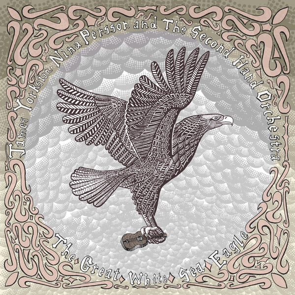 James Yorkston, Nina Persson – The Great White Sea Eagle (2023) [Official Digital Download 24bit/48kHz]