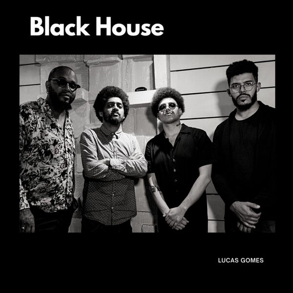 Lucas Gomes - Black House (2023) [FLAC 24bit/48kHz] Download
