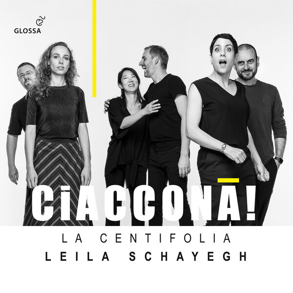 Leila Schayegh, La Centifolia - Ciaccona! (2023) [FLAC 24bit/96kHz]