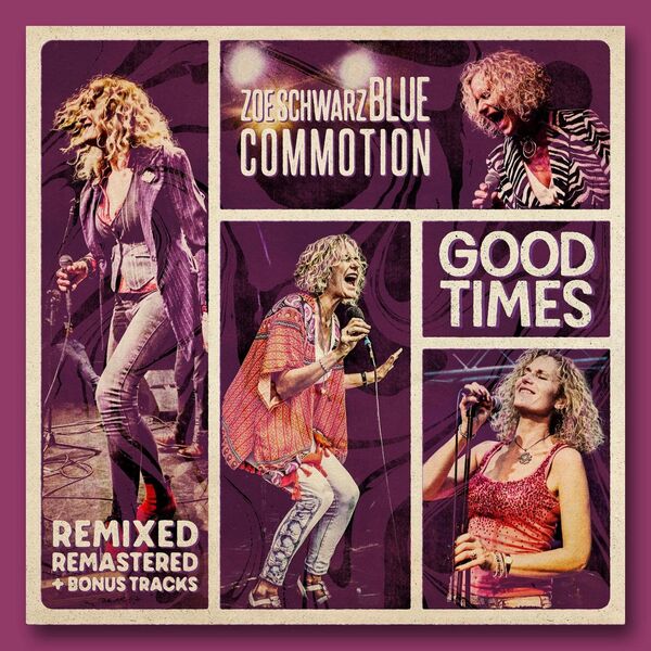 Zoe Schwarz Blue Commotion – Good Times (Remixed, Remastered 2023 + Bonus Tracks) (2023) [FLAC 24bit/44,1kHz]