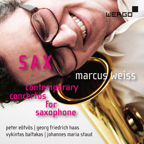 Marcus Weiss - SAX – Contemporary Concertos for Saxophone (2023) [FLAC 24bit/48kHz] Download