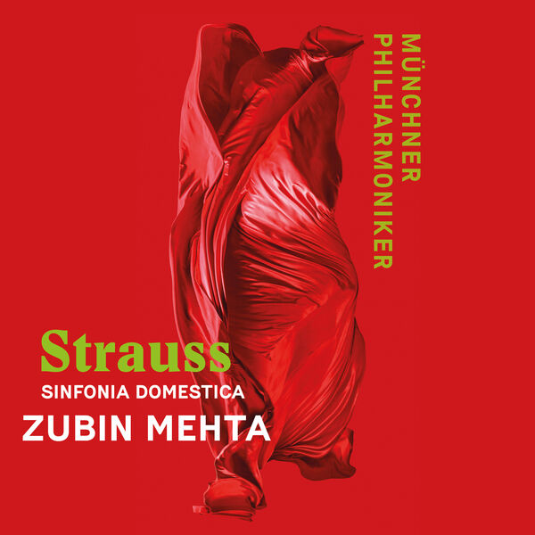 Münchner Philharmoniker, Zubin Mehta - Strauss: Sinfonia Domestica (2023) [FLAC 24bit/48kHz] Download