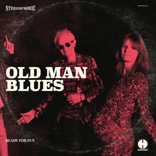 Old Man Blues – Ready for Fun (2023) [FLAC, 24 bit, 48 kHz]