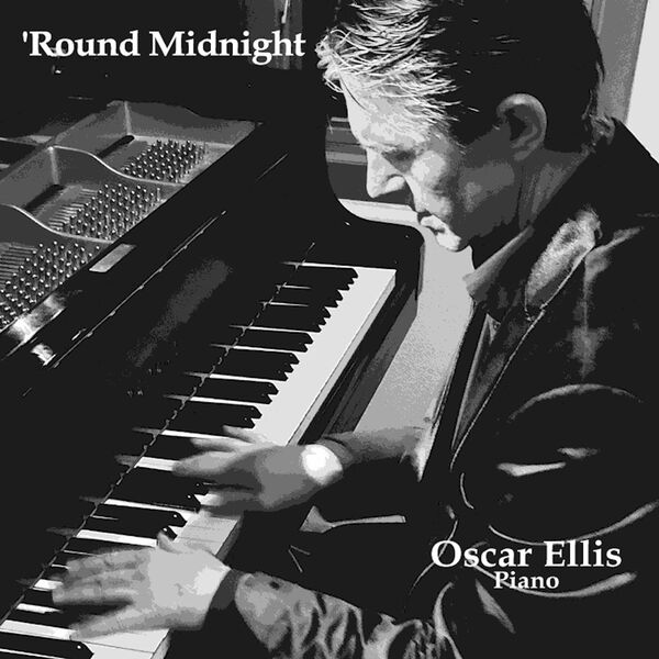 Oscar Ellis – ‘Round Midnight (2023) [FLAC 24bit/88,2kHz]