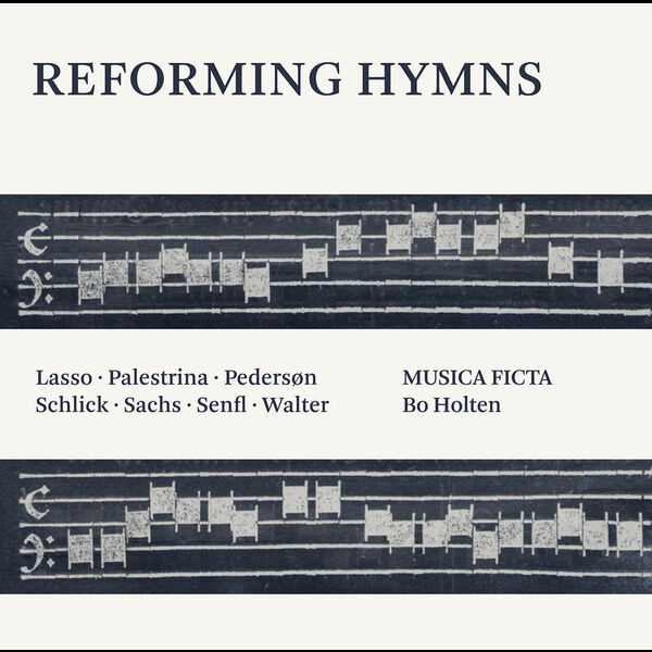 Musica Ficta - Reforming Hymns (2023) [FLAC 24bit/96kHz] Download