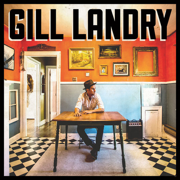 Gill Landry – Gill Landry (2015) [Official Digital Download 24bit/44,1kHz]