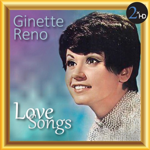 Ginette Reno – Love Songs (2014) [FLAC 24 bit, 88,2 kHz]