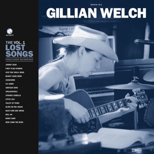 Gillian Welch – Boots No. 2: The Lost Songs, Vol. 1 (2020) [FLAC 24 bit, 44,1 kHz]
