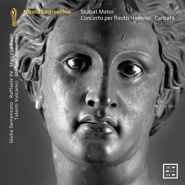 Giulia Semenzato – Logroscino: Stabat Mater – Concerto per flauto – Cantata “Ecco l’ara, ecco il nume” (2019) [Official Digital Download 24bit/96kHz]
