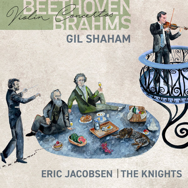 Gil Shaham, Eric Jacobsen & The Knights – Beethoven, Brahms: Violin Concertos (2021) [Official Digital Download 24bit/96kHz]