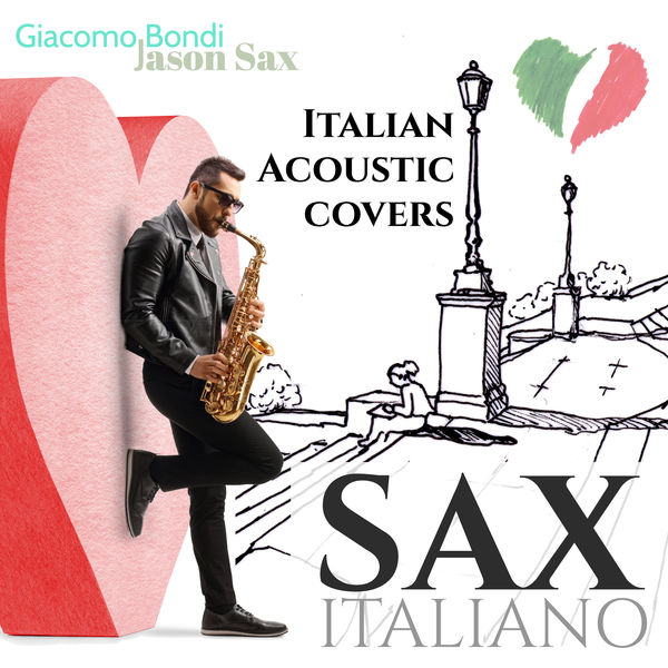 Giacomo Bondi – Sax Italiano: Italian Acoustic Covers (2021) [Official Digital Download 24bit/96kHz]