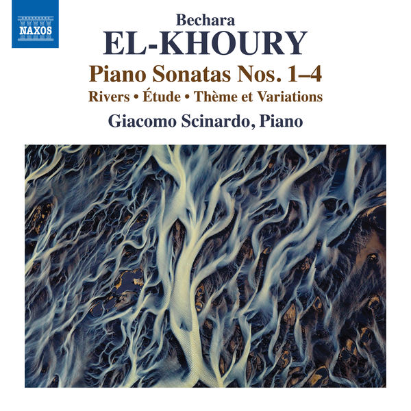 Giacomo Scinardo – Bechara El-Khoury: Works for Piano (2019) [Official Digital Download 24bit/96kHz]