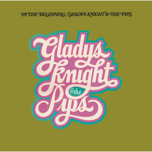 Gladys Knight & The Pips – In The Beginning (Expanded Edition) (1974/2013) [Official Digital Download 24bit/96kHz]