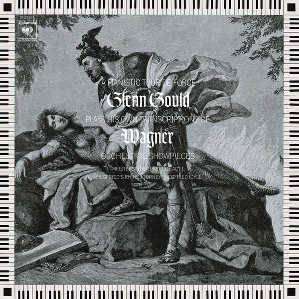 Glenn Gould – Glenn Gould Plays His Own Transcriptions of Wagner Orchestral Showpieces (1973/2015) [Official Digital Download 24bit/44,1kHz]