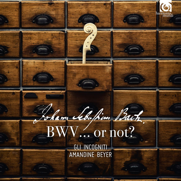 Gli Incogniti & Amandine Beyer – BWV… or not ? (Deluxe Edition) (2017) [Official Digital Download 24bit/88,2kHz]