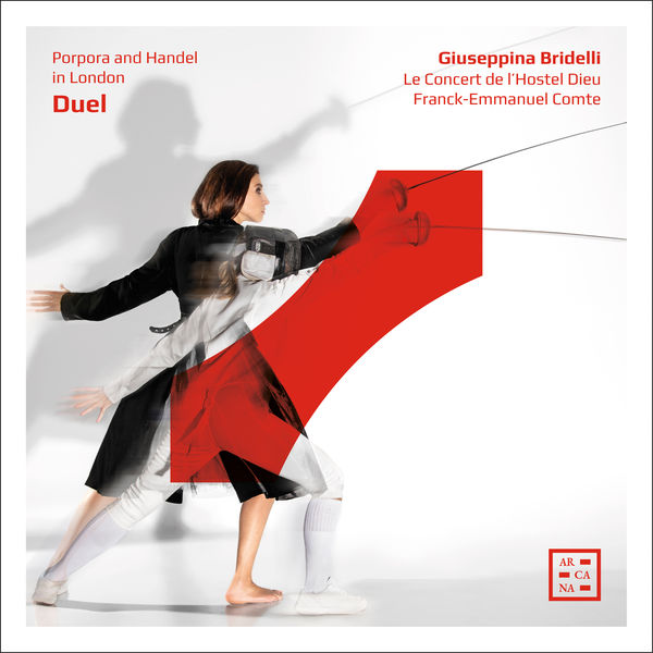 Giuseppina Bridelli – Duel. Porpora and Handel in London (2019) [Official Digital Download 24bit/88,2kHz]
