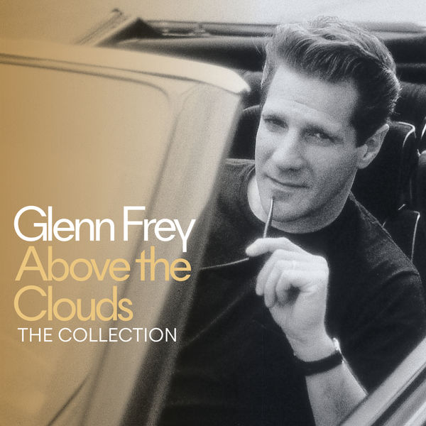 Glenn Frey – Above The Clouds – The Collection (Deluxe) (2018) [Official Digital Download 24bit/44,1kHz]