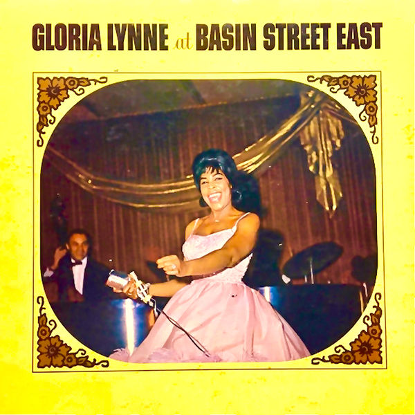 Gloria Lynne – Gloria Lynne At Basin St. East (1962/2021) [Official Digital Download 24bit/96kHz]
