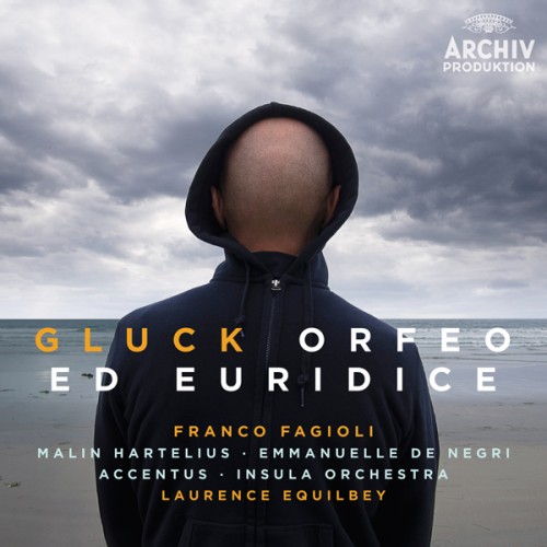 Franco Fagioli, Malin Hartelius, Emmanuelle De Negri, Accentus Chamber Choir, Insula Orchestra, Laurence Equilbey – Gluck: Orfeo ed Euridice (Complete recording of the original version (Vienna 1762)) (2015) [FLAC 24 bit, 96 kHz]