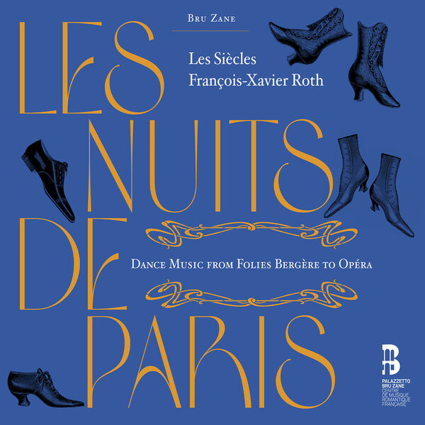 François-Xavier Roth, Les Siècles - Les nuits de Paris (2023) [FLAC 24bit/96kHz]