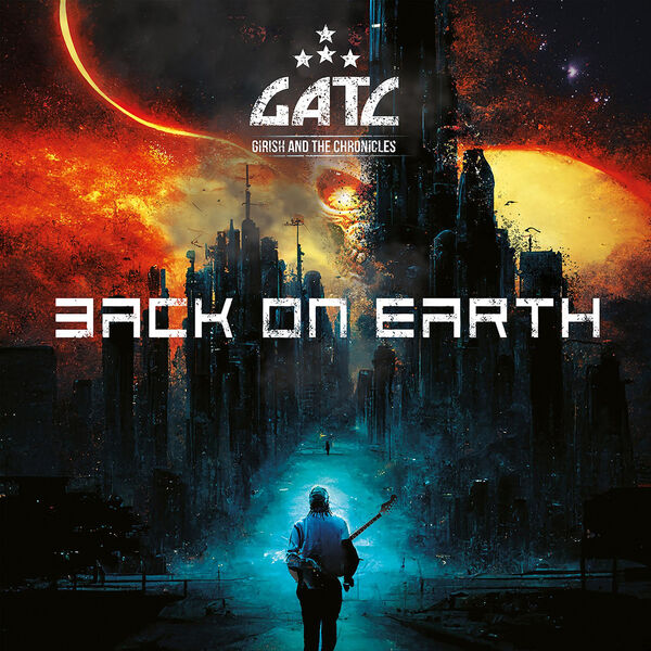 Girish & The Chronicles – Back on Earth (2023) [Official Digital Download 24bit/44,1kHz]