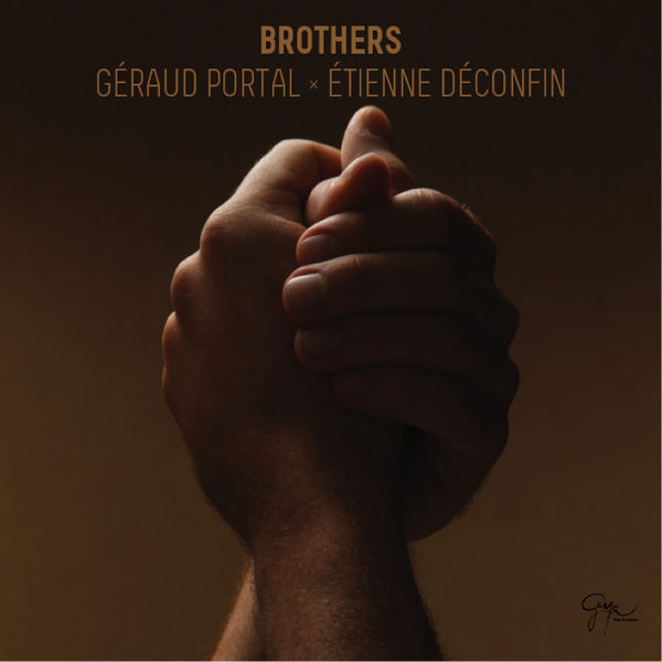 Géraud Portal & Etienne Déconfin – Brothers (2015) [Official Digital Download 24bit/44,1kHz]