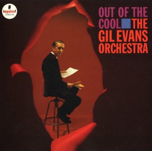 Gil Evans – Out Of The Cool (1960) [Analogue Productions Remaster 2010] SACD ISO + Hi-Res FLAC
