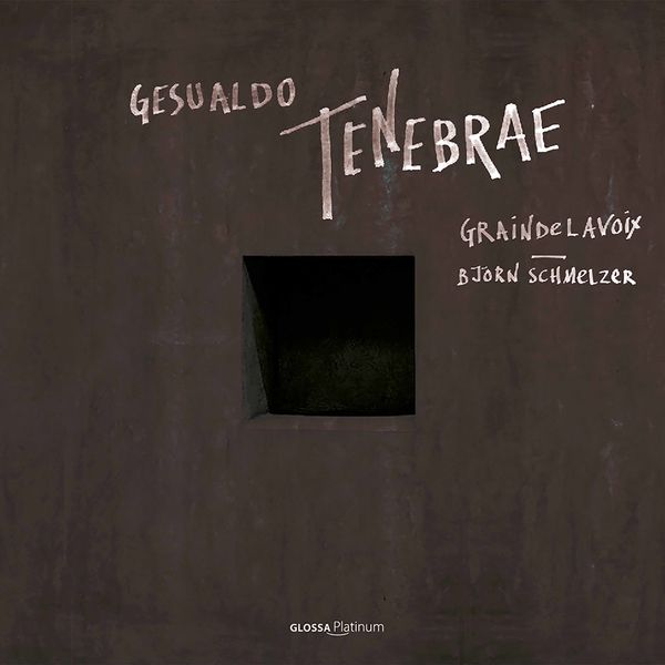 Graindelavoix & Björn Schmelzer – Tenebrae (2020) [Official Digital Download 24bit/96kHz]