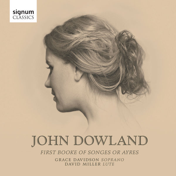Grace Davidson & David Miller – Dowland: First Booke of Songesor Ayres (2018) [Official Digital Download 24bit/96kHz]