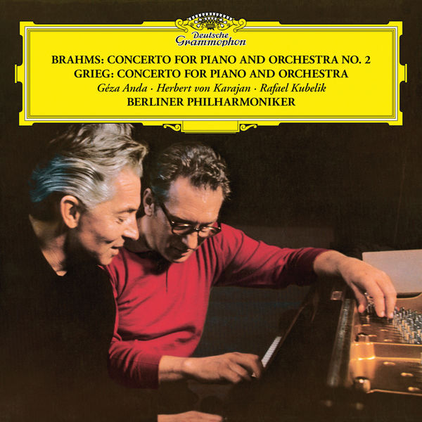 Géza Anda – Brahms: Piano Concerto No. 2 in B Flat, Op. 83 / Grieg: Piano Concerto in A Minor, Op. 16 (1968/2018) [Official Digital Download 24bit/96kHz]