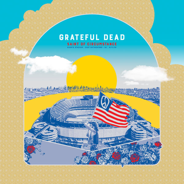 Grateful Dead – Saint of Circumstance: Giants Stadium, East Rutherford, NJ 6/17/91 (Live) (2019) [Official Digital Download 24bit/96kHz]