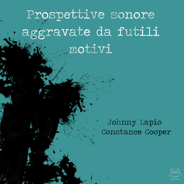 Johnny Lapio - Prospettive Sonore Aggravate da Futili Motivi (2023) [FLAC 24bit/44,1kHz]