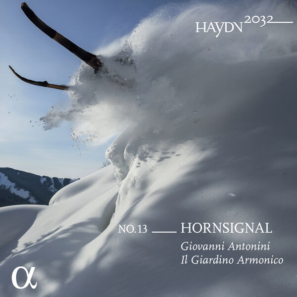 Il Giardino Armonico, Giovanni Antonini - Haydn 2032, Vol. 13 Horn Signal (2023) [FLAC 24bit/192kHz]