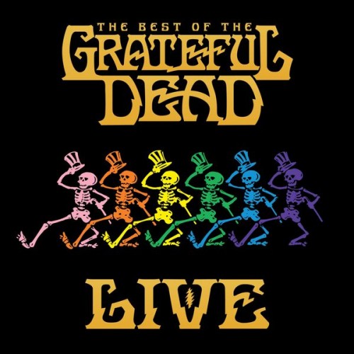 Grateful Dead – The Best Of The Grateful Dead (Live) [Remastered] (2018) [FLAC 24 bit, 192 kHz]