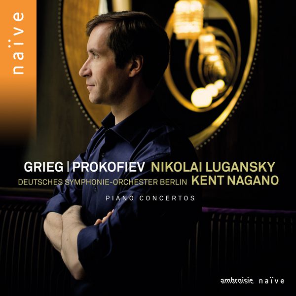 Nikolaï Lugansky, Deutsches Symphonie Orchester, Kent Nagano – Grieg & Prokofiev: Piano Concertos (2013) [Official Digital Download 24bit/96kHz]
