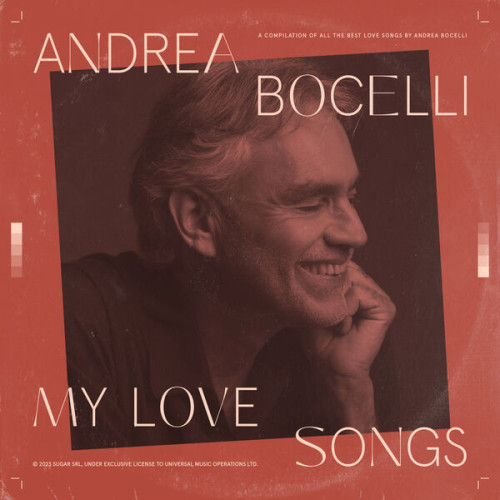 Andrea Bocelli – My Love Songs (Expanded Edition) (2023) FLAC
