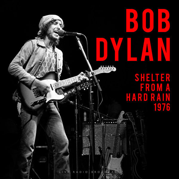 Bob Dylan – Shelter from a Hard Rain (2023) FLAC