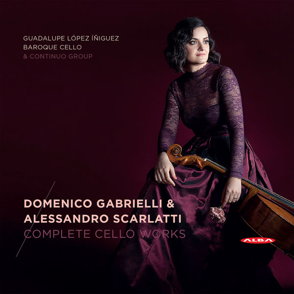 Guadalupe López-Íñiguez, Baroque Cello & Continuo Group – Gabrielli & Scarlatti: Complete Cello Works (2018) [Official Digital Download 24bit/96kHz]