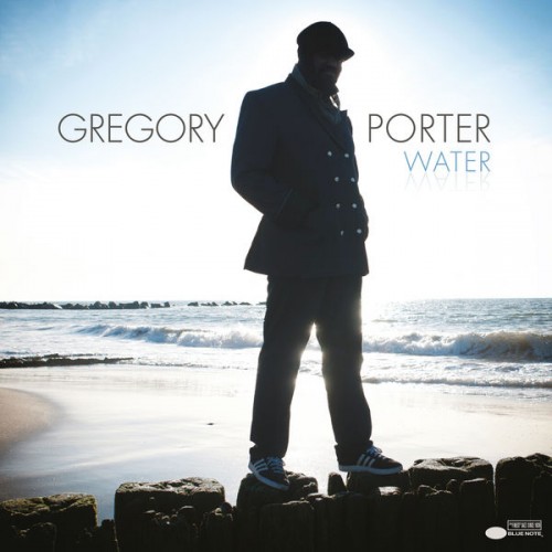 Gregory Porter – Water (2010) [FLAC 24 bit, 88,2 kHz]