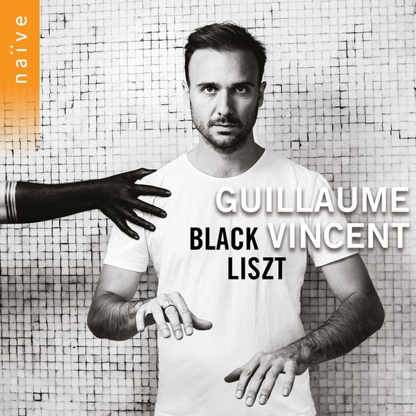 Guillaume Vincent – Black Liszt (2019) [Official Digital Download 24bit/96kHz]