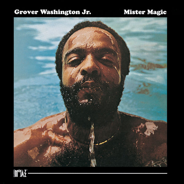 Grover Washington Jr. – Mister Magic (1975/2021) [Official Digital Download 24bit/96kHz]