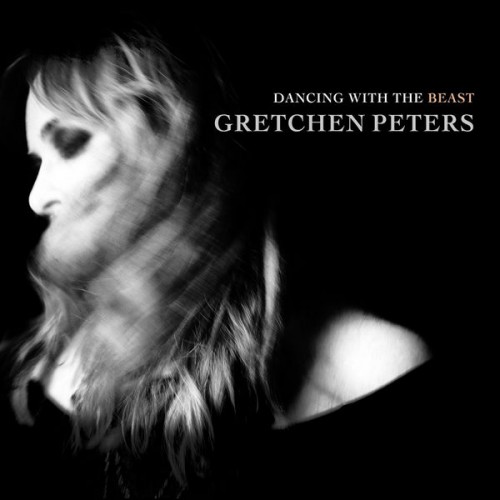Gretchen Peters – Dancing with the Beast (2018) [FLAC 24 bit, 44,1 kHz]