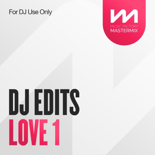 Various Artists - Mastermix DJ Edits Love 1 (2023) MP3 320kbps Download