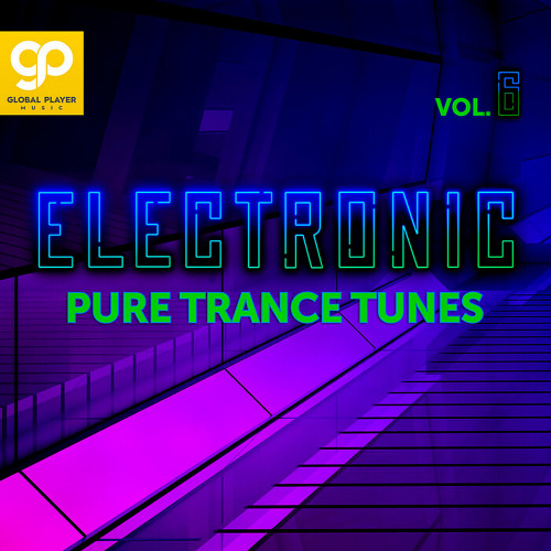 Various Artists - Electronic Pure Trance Tunes Vol. 6 (2023) MP3 320kbps Download
