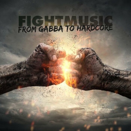 Various Artists - Fightmusic From Gabba To Hardcore (2023) MP3 320kbps Download